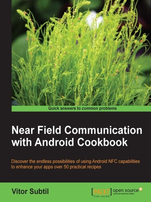 Title details for Near Field Communication with Android Cookbook by Vitor Subtil - Available
